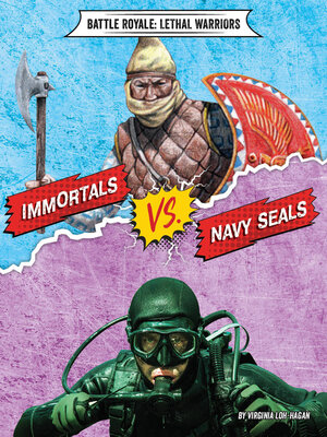 cover image of Immortals vs. Navy SEALs